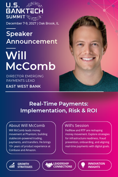 Will McComb of Phantom Joins 2026 U.S. BankTech Summit as Panelist